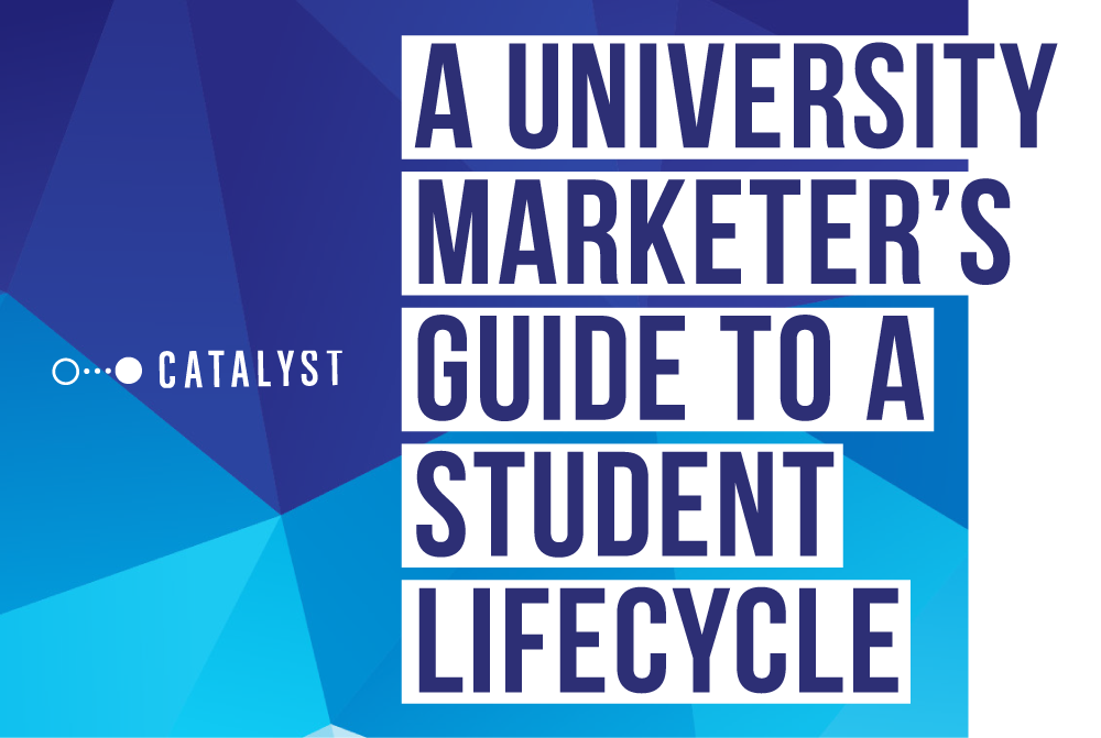 The University Marketer’s Guide to a Student Lifecycle