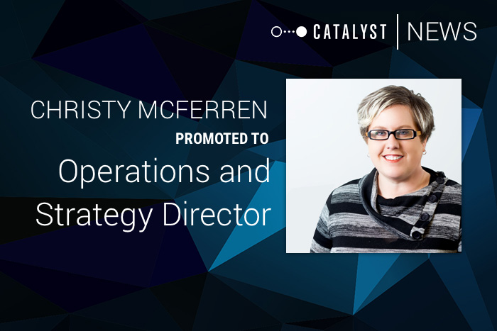 Christy McFerren Promoted to Operations and Strategy Director at Catalyst
