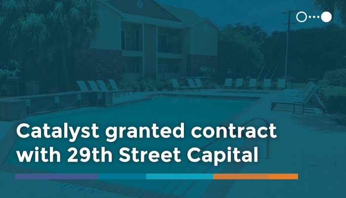 Catalyst Granted Contract with 29th Street Capital