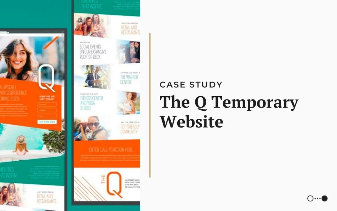 Case Study: The Q Temporary Website