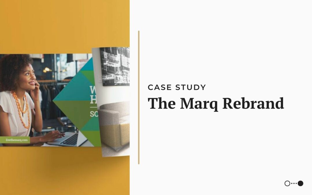 Case Study: The Marq Rebrand