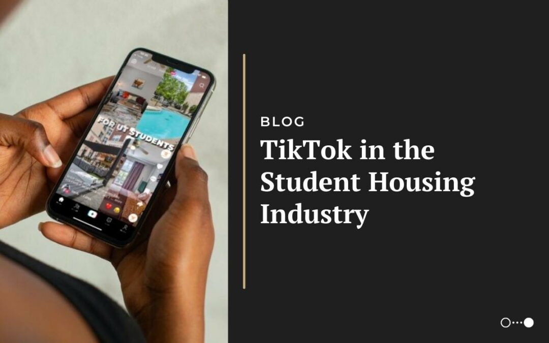 TikTok in the Student Housing Industry