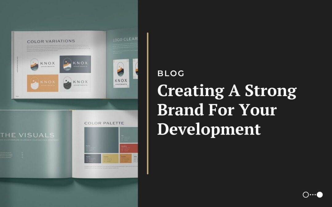 Creating A Strong Brand For Your Development