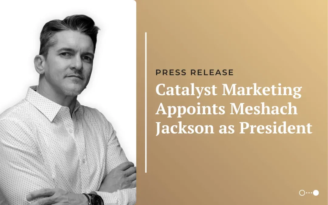 Catalyst Marketing Appoints Meshach Jackson as President